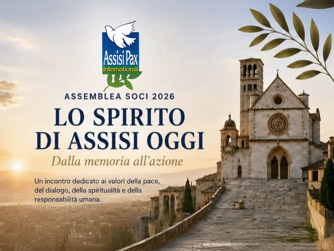 Assisi Pax International assemblea dei soci LO SPIRITO DI ASSISI OGGI Assisi Pax International assemblea dei soci LO SPIRITO DI ASSISI OGGI