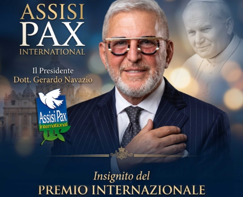 Il Presidente di Assisi Pax International, Dott. Gerardo Navazio, insignito del Premio Internazionale Giovanni Paolo II – XXII Edizione